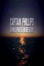 Watch Captain Phillips Somali Pirates Inside Story Zoechip
