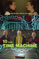 Watch 10 Minute Time Machine (Short 2017) Zoechip