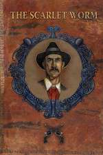 Watch The Scarlet Worm Zoechip