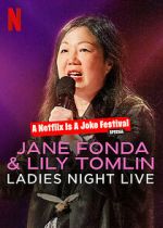 Watch Jane Fonda & Lily Tomlin: Ladies Night Live (TV Special 2022) Zoechip