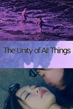 Watch The Unity of All Things Zoechip