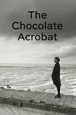 Watch The Chocolate Acrobat Zoechip