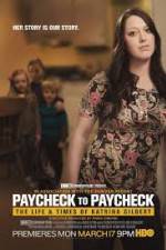 Watch Paycheck to Paycheck-The Life and Times of Katrina Gilbert Zoechip
