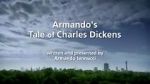 Watch Armando\'s Tale of Charles Dickens Zoechip