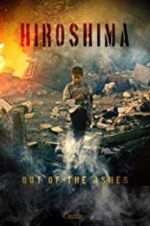 Watch Hiroshima: Out of the Ashes Zoechip