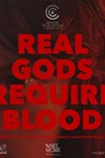 Watch Real Gods Require Blood Zoechip