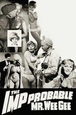 Watch The \'Imp\'probable Mr. Wee Gee Zoechip