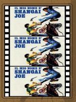 Watch Shanghai Joe Zoechip