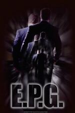 Watch E.P.G. (Short 2016) Zoechip