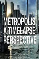 Watch Metropolis: A Time Lapse Perspective Zoechip