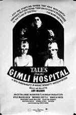 Watch Tales from the Gimli Hospital Zoechip