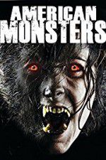 Watch American Monsters Werewolves Wildmen and Sea Creatures Zoechip