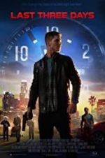 Watch Last Three Days Zoechip
