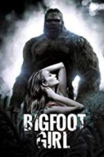Watch Bigfoot Girl Zoechip