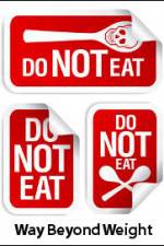 Watch Way Beyond Weight Zoechip