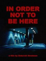 Watch In Order Not to Be Here (Short 2002) Zoechip