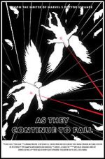 Watch As They Continue to Fall (Short 2016) Zoechip