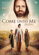 Watch Come Unto Me Zoechip