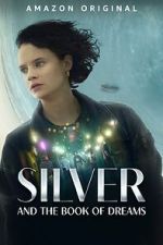 Watch Silver and the Book of Dreams Zoechip
