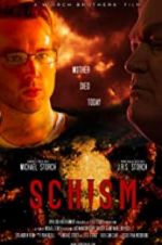 Watch Schism Zoechip