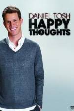 Watch Daniel Tosh: Happy Thoughts Zoechip