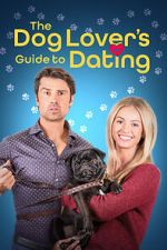 Watch The Dog Lover\'s Guide to Dating Zoechip