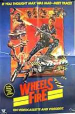 Watch Wheels of Fire Zoechip
