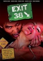 Watch Exit 38 Zoechip