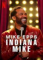 Watch Mike Epps: Indiana Mike (TV Special 2022) Zoechip