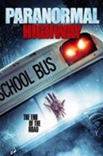 Watch Paranormal Highway Zoechip