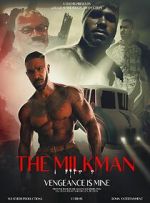 Watch The Milkman Zoechip