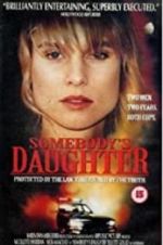 Watch Somebody\'s Daughter Zoechip