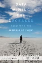 Watch Data Mining the Deceased: Ancestry and the Business of Family Zoechip