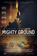 Watch Mighty Ground Zoechip