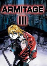 Watch Armitage III: Polymatrix Zoechip