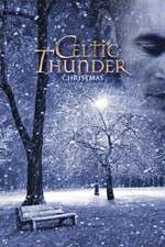 Watch Celtic Thunder: Christmas Zoechip