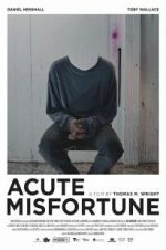 Watch Acute Misfortune Zoechip
