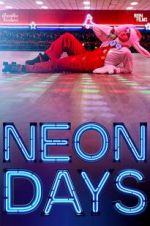 Watch Neon Days Zoechip
