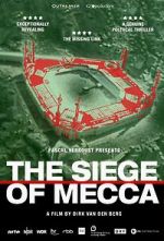 Watch The Siege of Mecca Zoechip