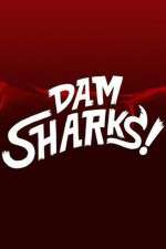 Watch Dam Sharks Zoechip