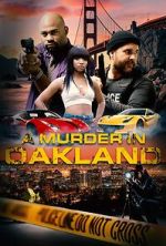 Watch A Murder in Oakland: Beauty Is Deadly Zoechip