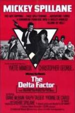 Watch The Delta Factor Zoechip