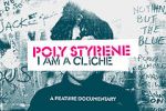 Watch Poly Styrene: I Am a Cliché Zoechip