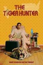 Watch The Tiger Hunter Zoechip