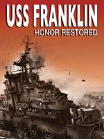 Watch USS Franklin: Honor Restored Zoechip