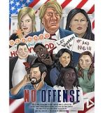 Watch No Offense Zoechip