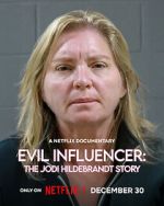 Watch Evil Influencer: The Jodi Hildebrandt Story Zoechip