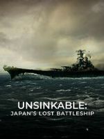 Watch Unsinkable: Japan\'s Lost Battleship Zoechip
