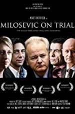 Watch Milosevic on Trial Zoechip