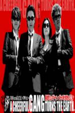 Watch A Cheerful Gang Turns the Earth Zoechip